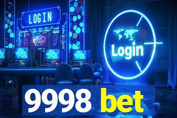 9998 bet